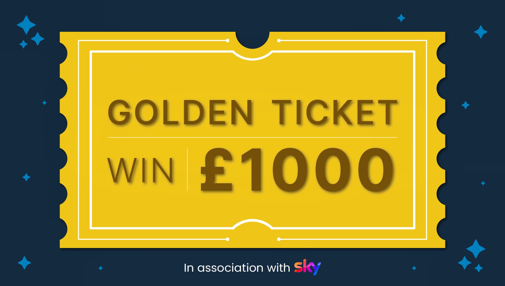 A golden ticket, with the text ‘Golden Ticket £1000 prize draw, in association with Sky’